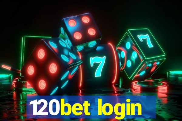 120bet login